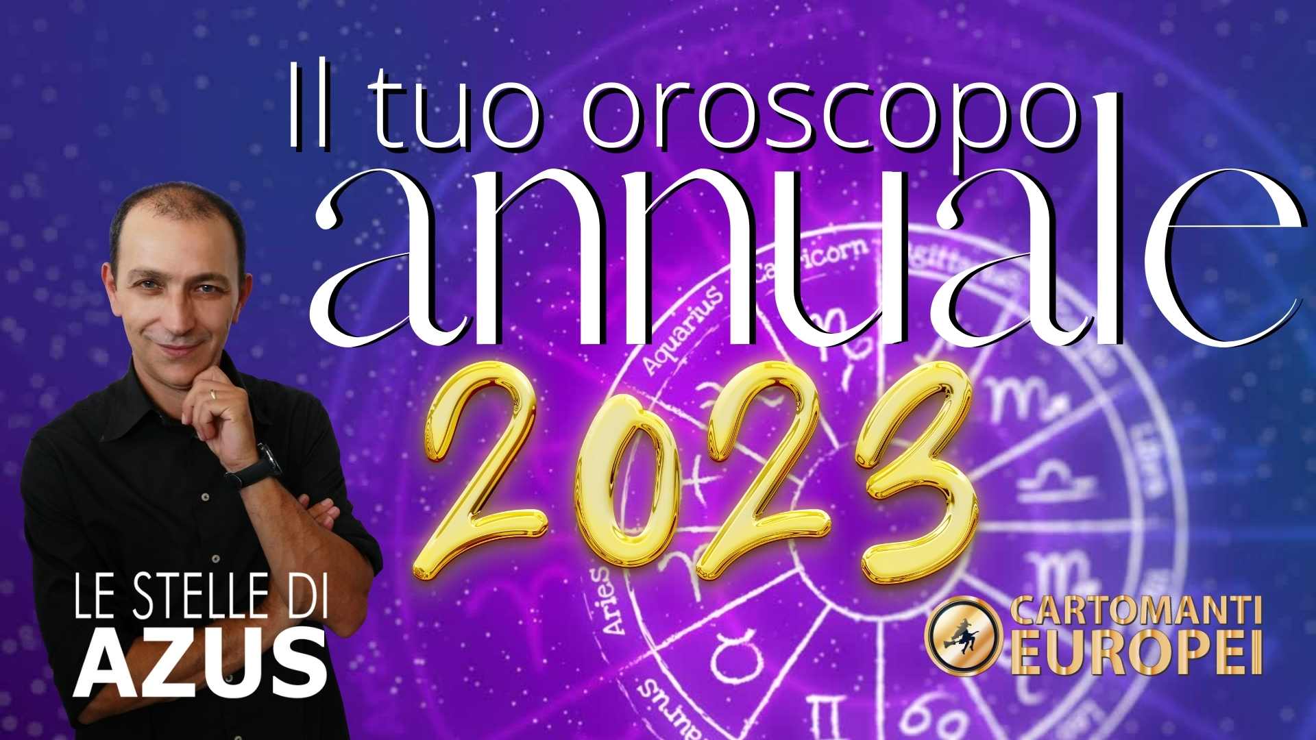 2023 - oroscopo annuale di tutto lo zodiaco
