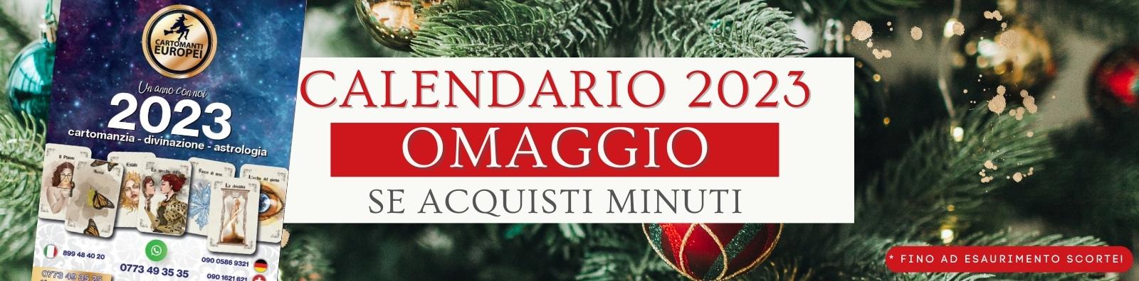 fino a fine scorte-CALENDARIO OMAGGIO CARTOMANTI EUROPEI calendario 2023 in omaggio con almeno 30 euro di ricarica